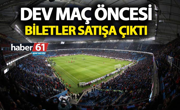 Trabzonspor Fenerbahçe maçı biletleri satışa çıktı