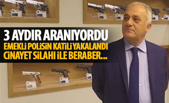 Emekli Polisin katili yakalandı