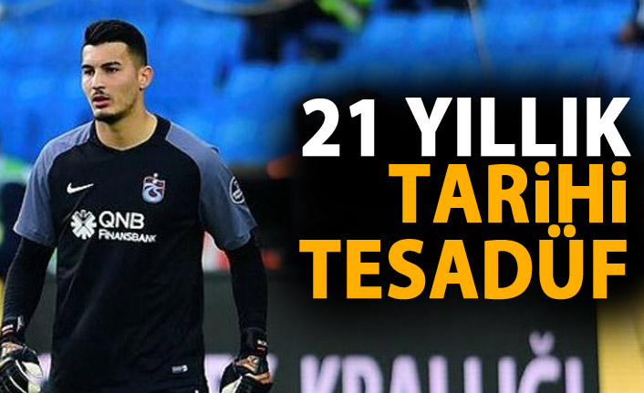 Trabzonspor'da 21 yıllık tarihi tesadüf