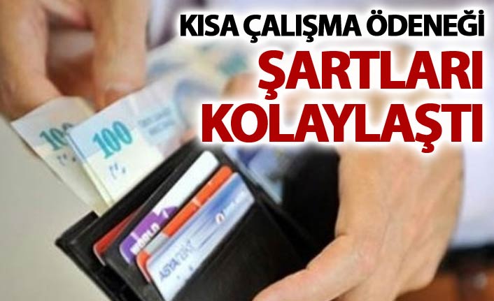 Kısa çalışma ödeneği şartları kolaylaştı