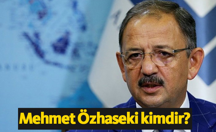 AK Parti Ankara Büyükşehir Belediye Başkan Adayı Mehmet Özhaseki kimdir?