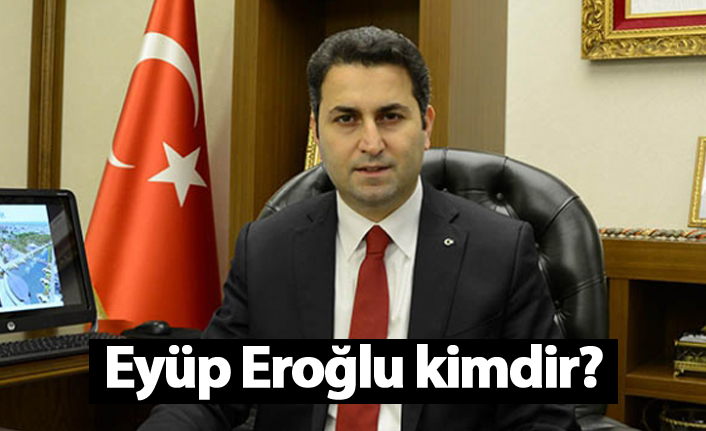 Ak Parti Tokat Belediye Başkan Adayı Eyüp Eroğlu kimdir?