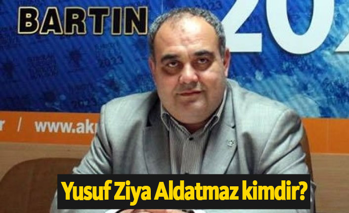 AK Parti Bartın Belediye Başkan Adayı Yusuf Ziya Aldatmaz kimdir?
