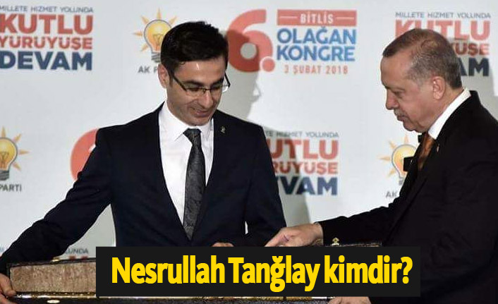 AK Parti Bitlis Belediye Başkan Adayı Nesrullah Tanğlay kimdir?