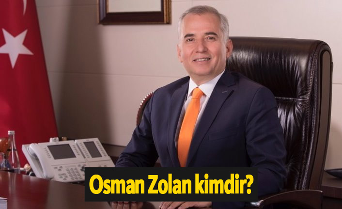 AK Parti Denizli Büyükşehir Belediye Başkan Adayı Osman Zolan kimdir?