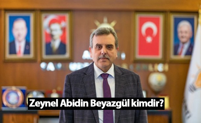 Şanlıurfa Belediye Başkan Adayı Zeynel Abidin Beyazgül kimdir?