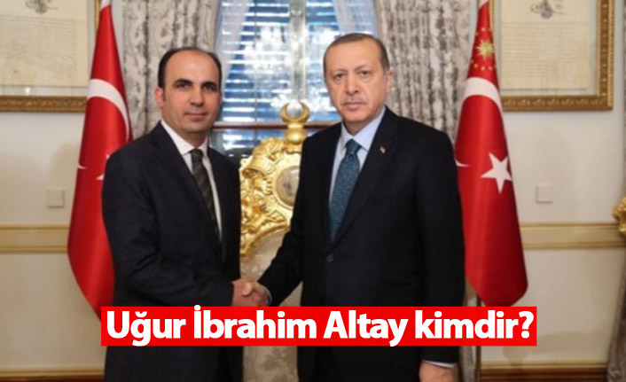 Uğur İbrahim Altay kimdir?