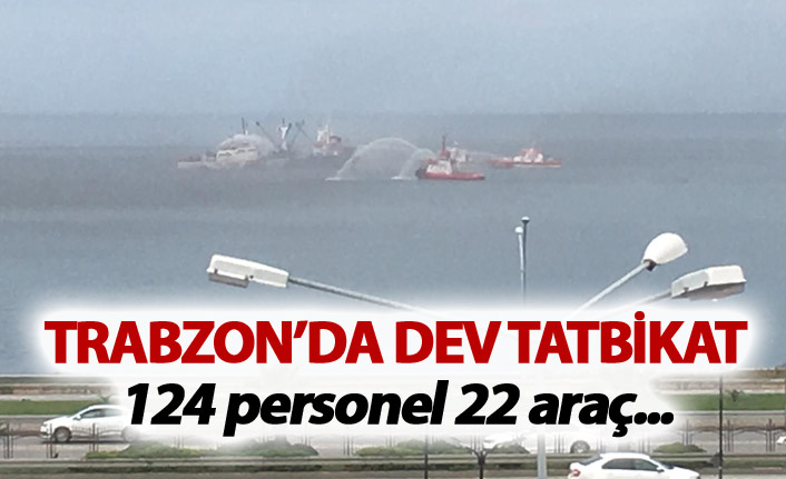 Trabzon'da dev tatbikat - 124 personel, 22 araç...