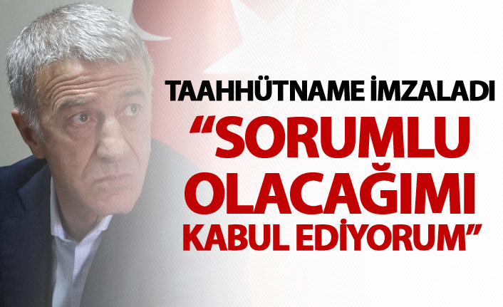 Ağaoğlu: "Sorumlu olacağımı kabul ediyorum"