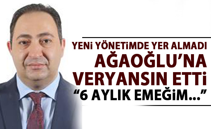 Ahmet Ağaoğlu'na eski yöneticisinden veryasın: 6 aylık emeğimizin karşılığı