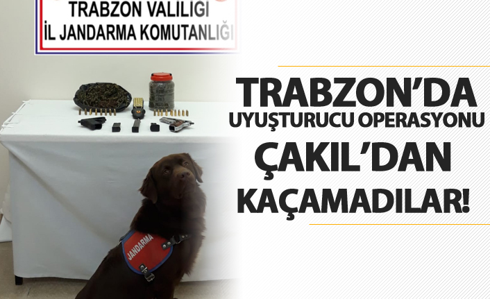 Trabzon'da uyuşturucu operasyonu! 'Çakıl'dan kaçamadılar