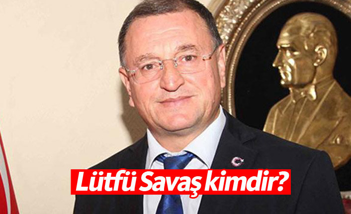 CHP Hatay Belediye Başkan Adayı Lütfü Savaş kimdir?