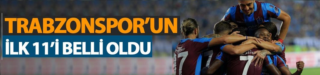 Trabzonspor–Konyaspor maçında ilk 11’ler belli oldu. 08.12.2018