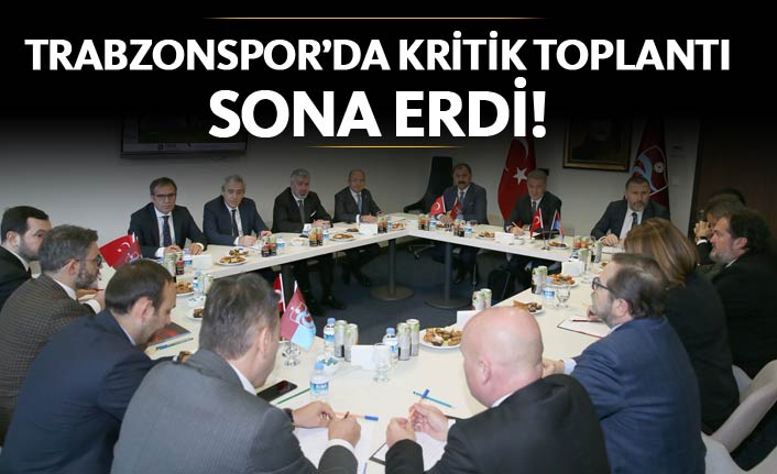 Trabzonspor'da kritik toplantı sona erdi