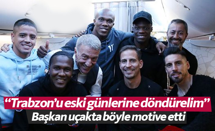 Başkan Ağaoğlu böyle motive etti