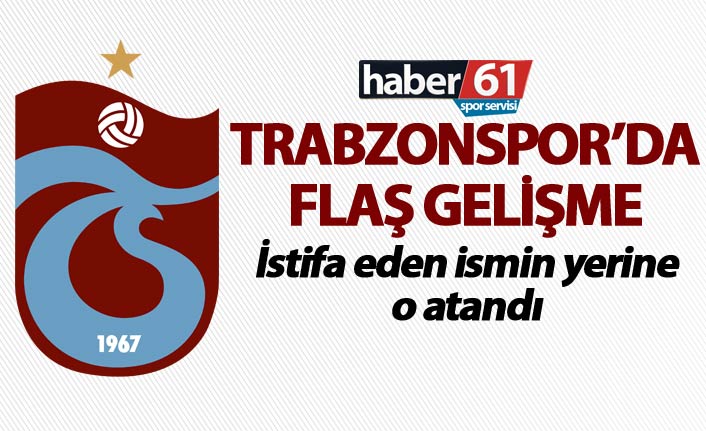 Trabzonspor resmen açıkladı! İstifa eden ismin yerine o atandı!