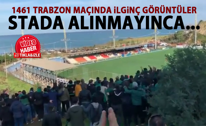 1461 Trabzon maçını böyle izlediler