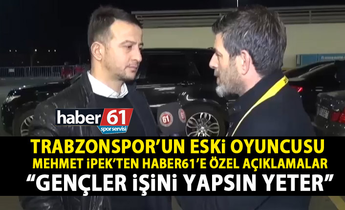 Mehmet İpek: Genç oyuncular işlerini yapsınlar yeter!