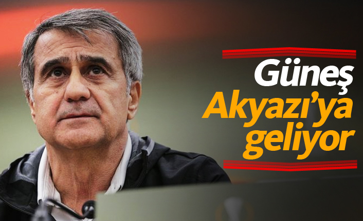 Şenol Güneş Akyazı'ya geliyor