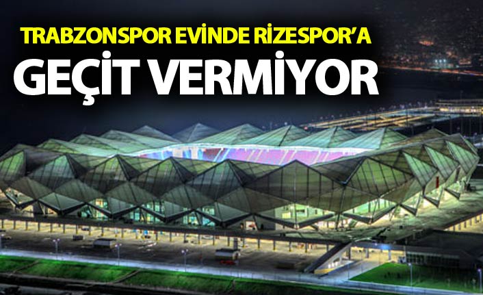 Trabzonspor Rizespor'a geçit vermiyor