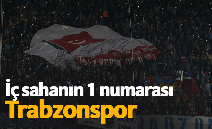 Trabzonspor iç sahanın bir numarası