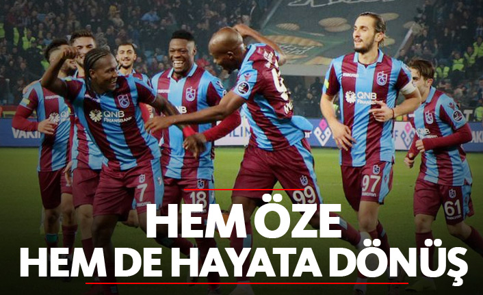 Trabzonspor hem öze hem de hayata döndü
