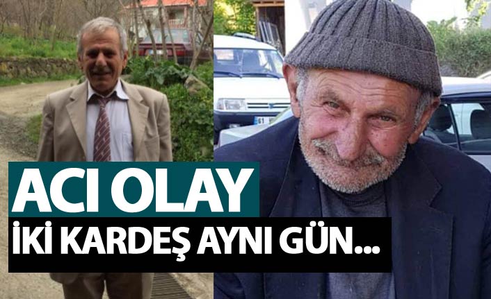 Acı Olay - İki kardeş aynı gün...