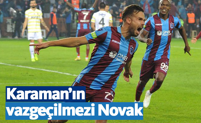 Trabzonspor'da Novak vazgeçilmez oldu