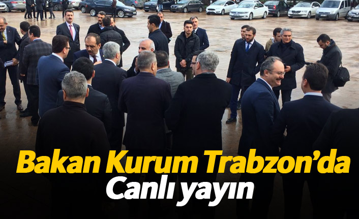 Bakan Kurum Trabzon'da. 28.12.2018