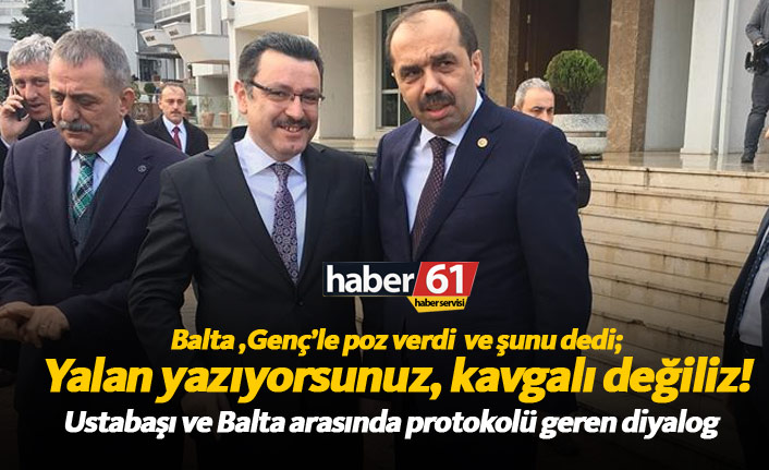 Muhammet Balta: Yalan yazıyorsunuz kavgalı değiliz!