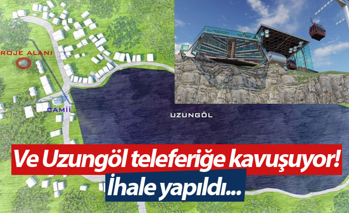 Uzungöl teleferiğe kavuşuyor! 28.12.2018