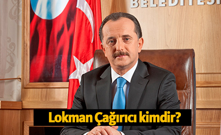 AK Parti Bağcılar Belediye Başkan Adayı Lokman Çağırıcı kimdir?