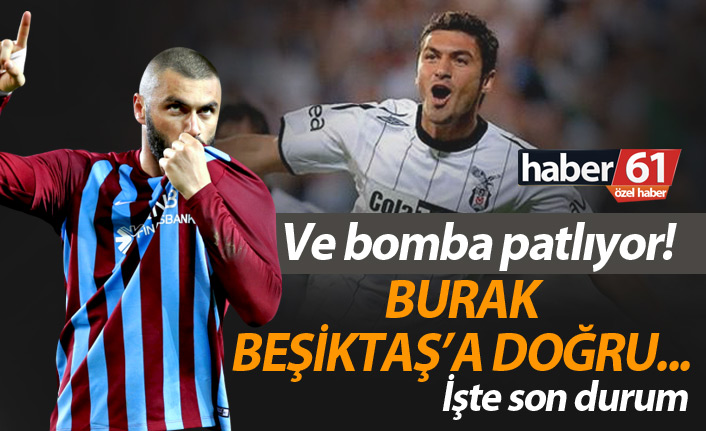 Burak Yılmaz Beşiktaş'a doğru!