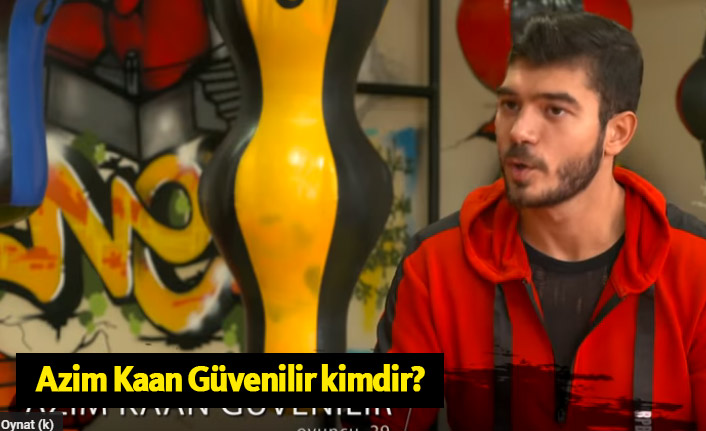 Survivor 2019 yarışmacısı Azim Kaan Güvenilir kimdir?
