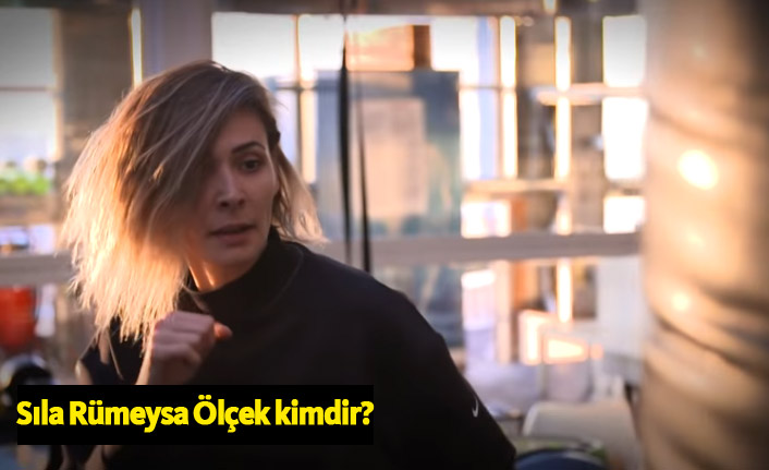 Survivor 2019 adayı Sıla Rümeysa Ölçek kimdir?