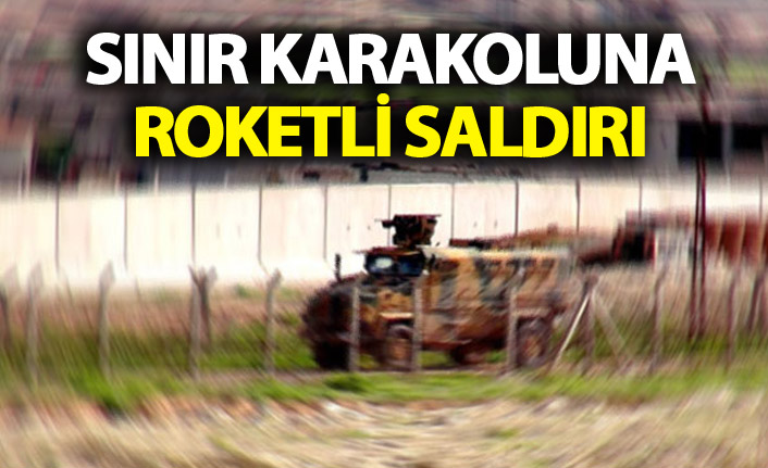 Sınır karakoluna roketli saldırı: 1 asker yaralı