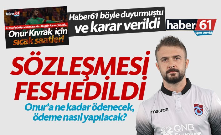 Onur Kıvrak'ın sözleşmesi feshedildi!