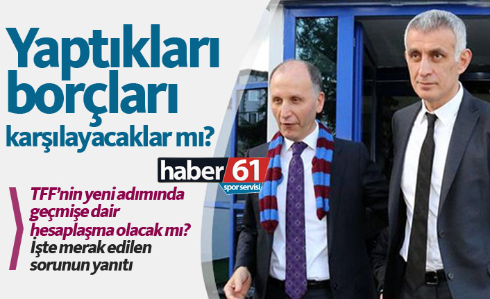 Eski başkanlar yaptıkları borçları karşılayacak mı?