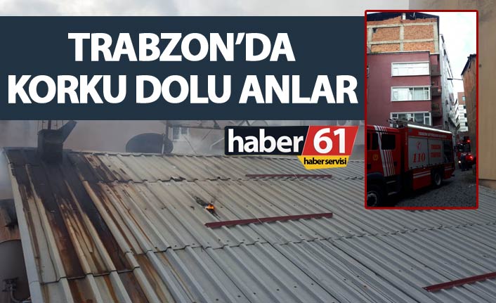 Trabzon’da korku dolu anlar