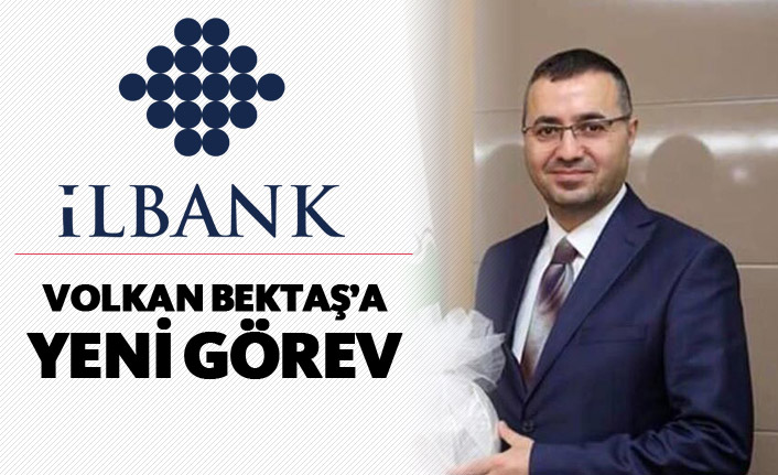 Volkan Bektaş’a yeni görev