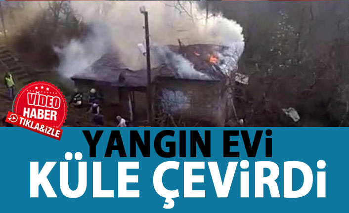 Akçaabat'ta bir ev kül oldu