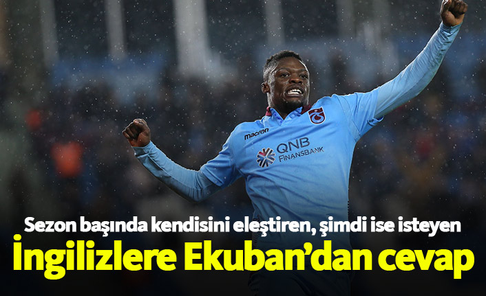 Ekuban'dan İngiliz taraftarlara yanıt