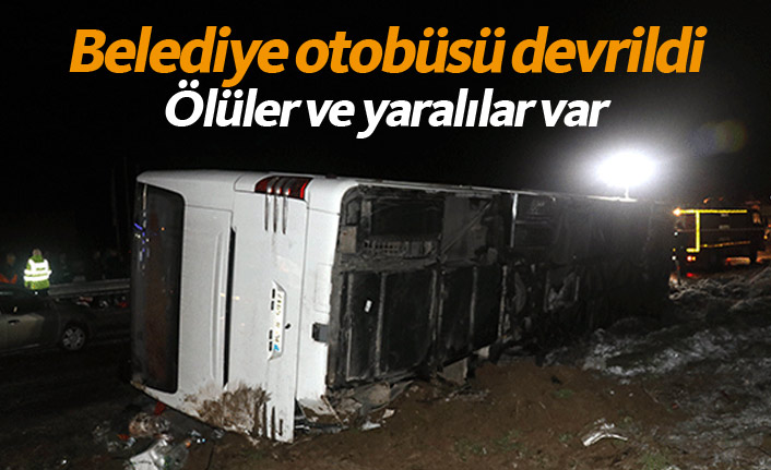 Belediye otobüsü devrildi! Ölüler ve yaralılar var