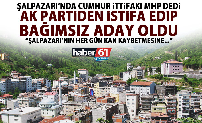 AK Parti'den aday gösterilmedi bağımsız aday oldu