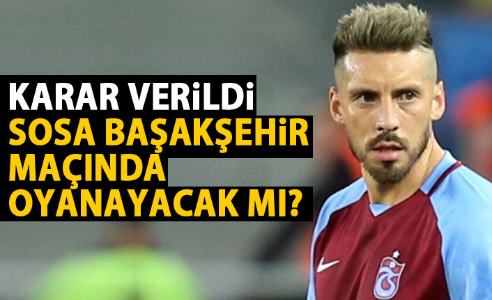 Trabzonspor'da Sosa kararı verildi