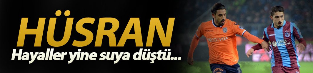 Trabzonspor Başakşehir'e kaybetti