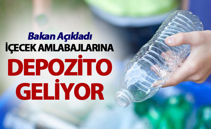 İçeçek ambalajlarına depozito geliyor