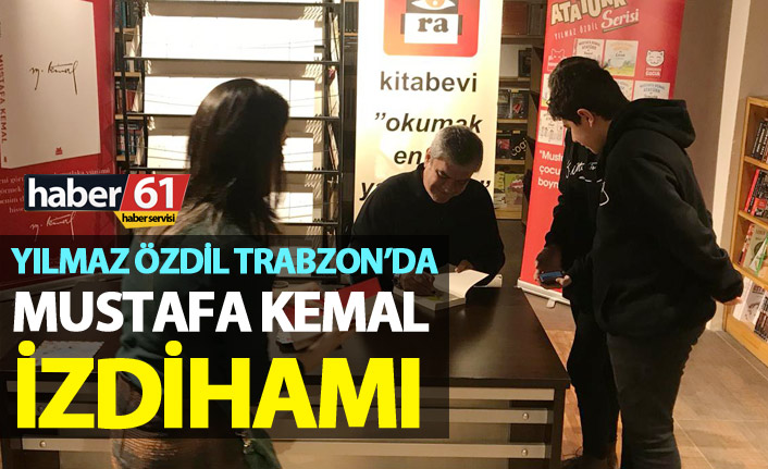 Trabzon'da Mustafa Kemal izdihamı