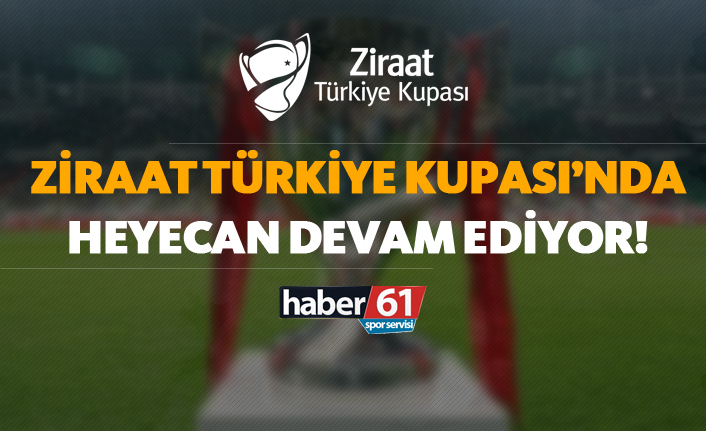 Ziraat Türkiye Kupası heyecanı bugün başlıyor!