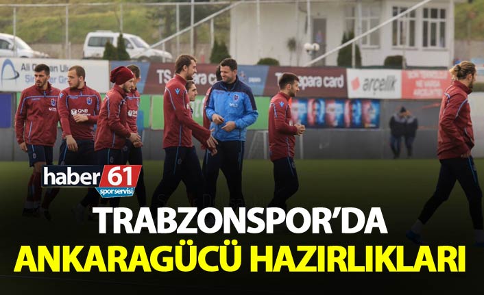 Trabzonspor'da Ankaragücü hazırlıkları
